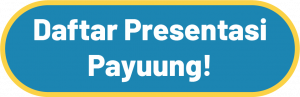 Daftar Presentasi Payuung