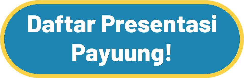 Daftar Presentasi Payuung