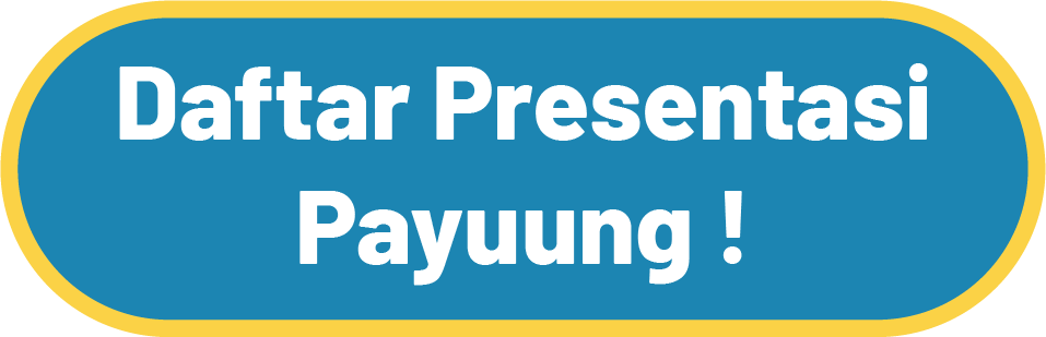 Daftar Presentasi Payuung